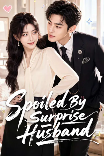 Spoiled By Surprise Husband poster