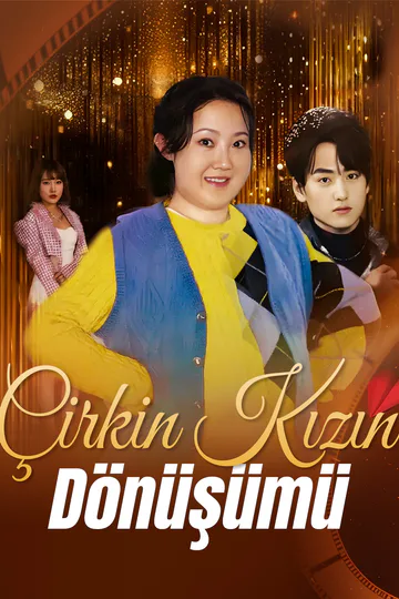 Çirkin Kızın Dönüşümü afişi