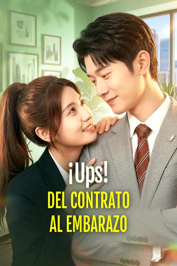 Póster de ¡Ups! Del Contrato al Embarazo