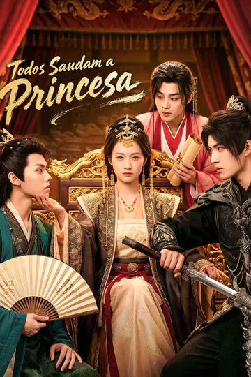 Pôster de Todos Saudam a Princesa(Dublado)
