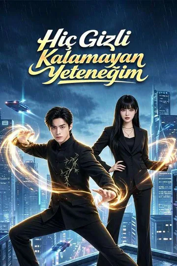 Hiç Gizli Kalamayan Yeteneğim afişi