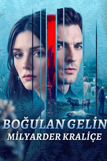 BOĞULAN GELİN, MİLYARDER KRALİÇE afişi