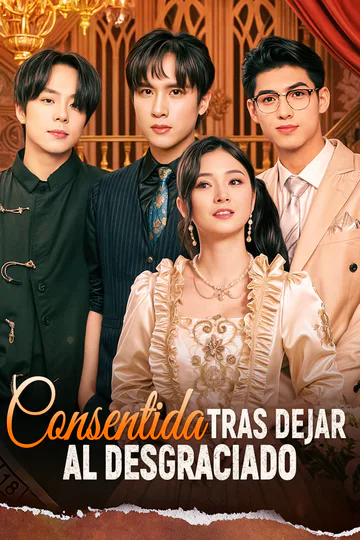 Póster de Consentida Tras Dejar al Desgraciado(Doblado)