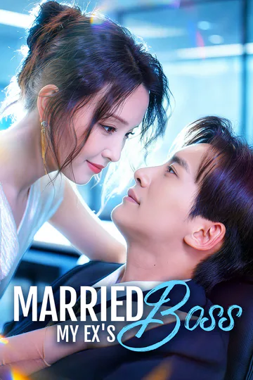 Married My Ex's Boss poster