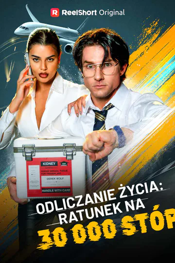 Plakat serialu Odliczanie życia: Ratunek na 30 000 stóp