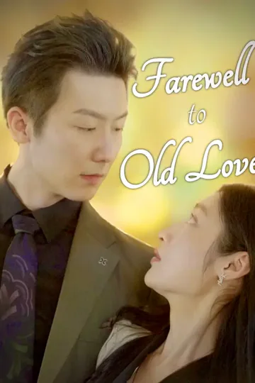 Farewell to Old Love poster