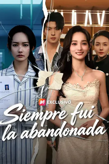 Póster de (Doblado) Siempre fui la abandonada