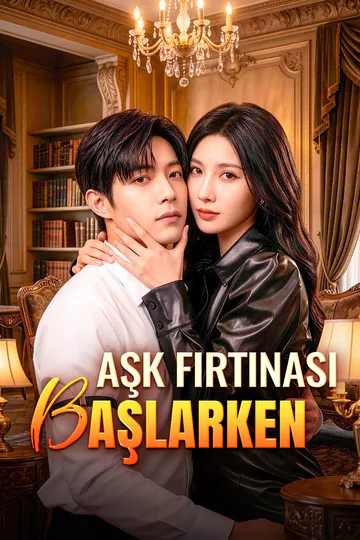 Aşk Fırtınası Başlarken afişi