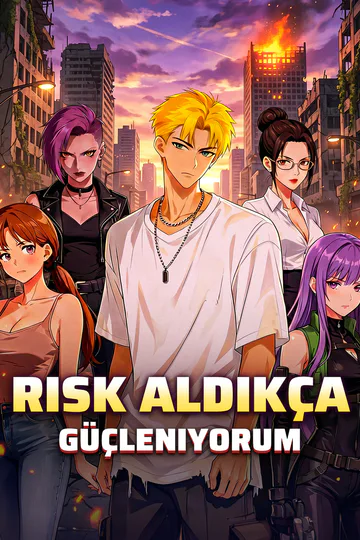 Risk Aldıkça Güçleniyorum afişi