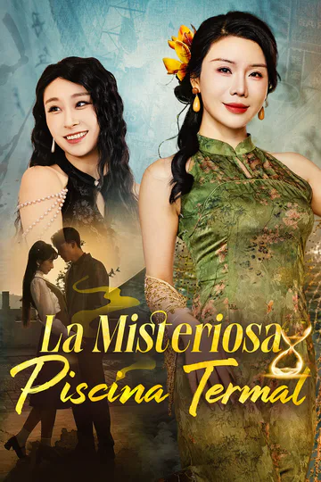 Póster de La Misteriosa Piscina Termal [Doblado]
