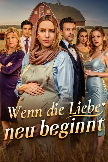 Poster von Wenn die Liebe neu beginnt