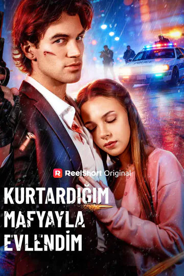 KURTARDIĞIM MAFYAYLA EVLENDİM afişi