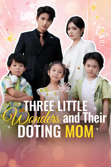 Three Little Wonders and Their Doting Mom poster