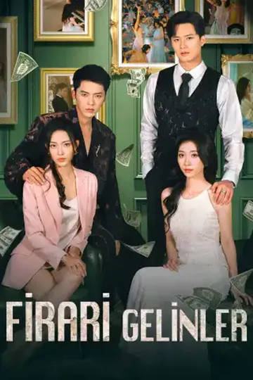 FİRARİ GELİNLER afişi
