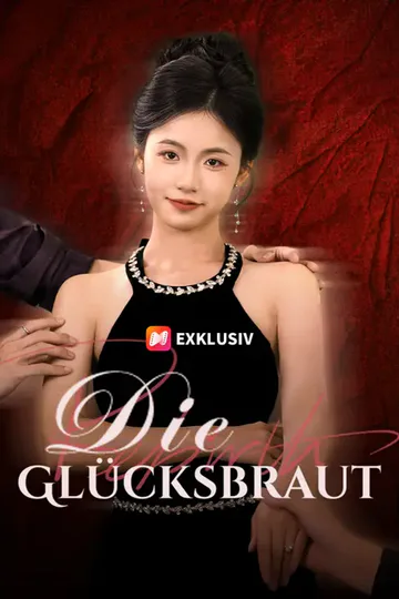 Poster von Die Glücksbraut