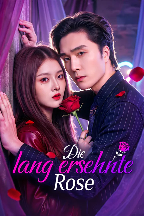 Poster von Die lang ersehnte Rose