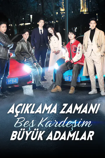 Açıklama Zamanı: Beş Kardeşim Büyük Adamlar(Dublajlı) afişi