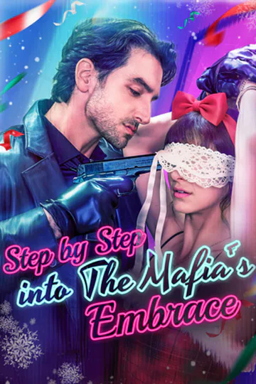 Step by Step into the Mafia's Embrace poster