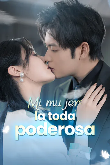 Póster de Mi mujer: la toda poderosa