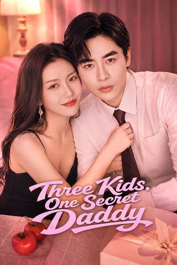 Three Kids, One Secret Daddy poster