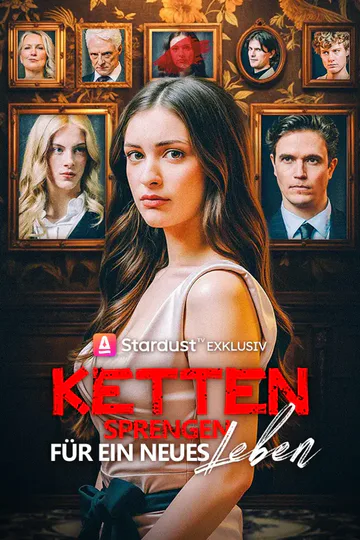 Poster von Ketten sprengen für ein neues Leben