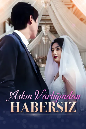 Aşkın Varlığından Habersiz afişi