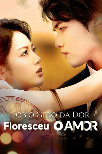 Pôster de Sob o Gelo da Dor, Floresceu o Amor