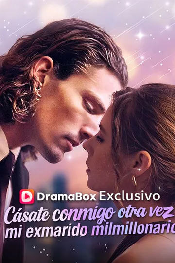 Pôster de Cásate conmigo otra vez, mi exmarido milmillonario