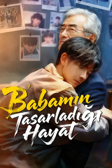 Babamın Tasarladığı Hayat afişi
