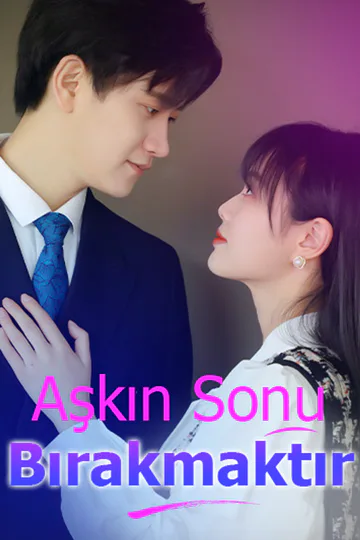 Aşkın Sonu Bırakmaktır afişi