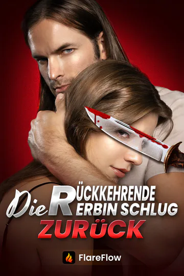 Poster von Die rückkehrende Erbin schlug zurück [Synchro]