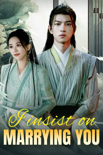 I insist on marrying you poster