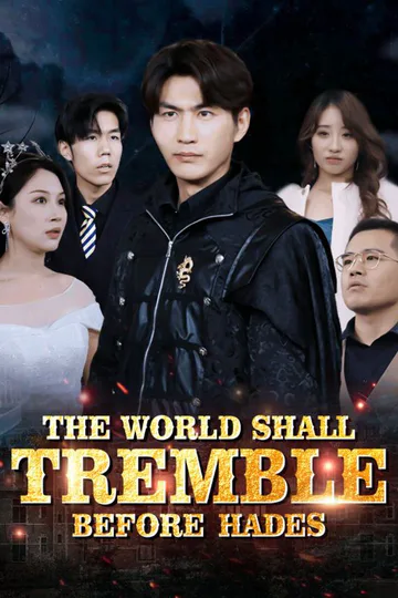 The World Shall Tremble Before Hades poster