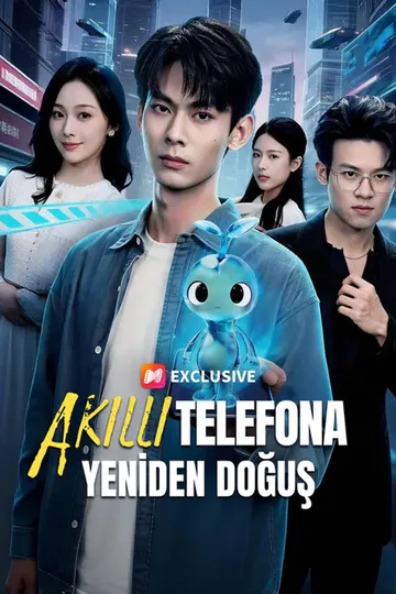 Akıllı Telefona Yeniden Doğuş afişi