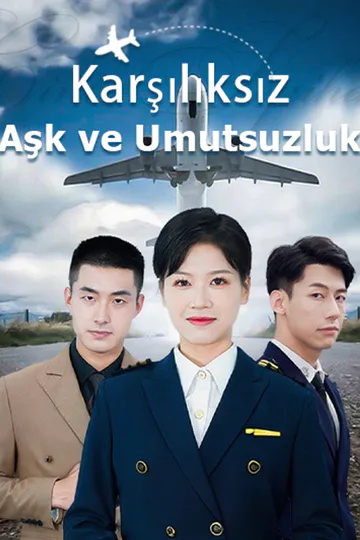 Karşılıksız Aşk ve Umutsuzluk afişi