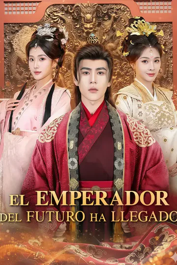 Póster de El emperador del futuro ha llegado
