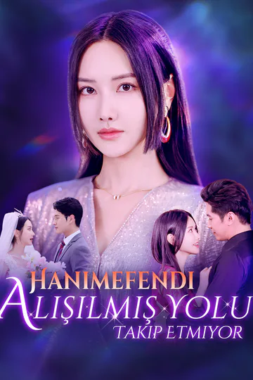 Hanımefendi Alışılmış Yolu Takip Etmiyor afişi