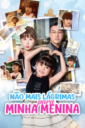 Pôster de Não Mais Lágrimas para Minha Menina