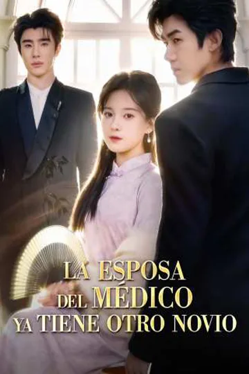 Póster de La esposa del médico ya tiene otro novio