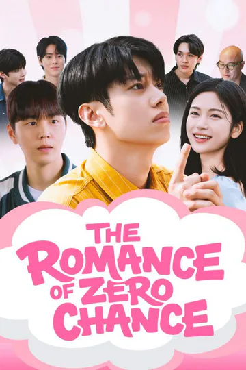 The Romance of Zero Chance poster