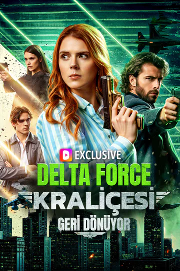 DELTA FORCE KRALİÇESİ GERİ DÖNÜYOR(Dublajlı) afişi