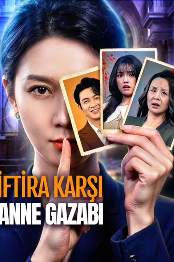 İFTİRA KARŞI ANNE GAZABI(Dublajlı) afişi