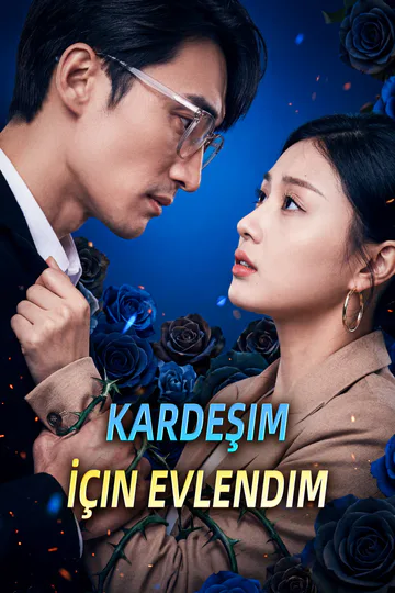 Kardeşim İçin Evlendim afişi