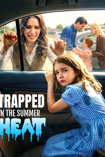 Trapped in the Summer Heat poster