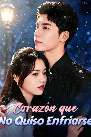 Póster de Corazón que No Quiso Enfriarse
