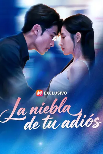 Póster de (Doblado) La niebla de tu adiós