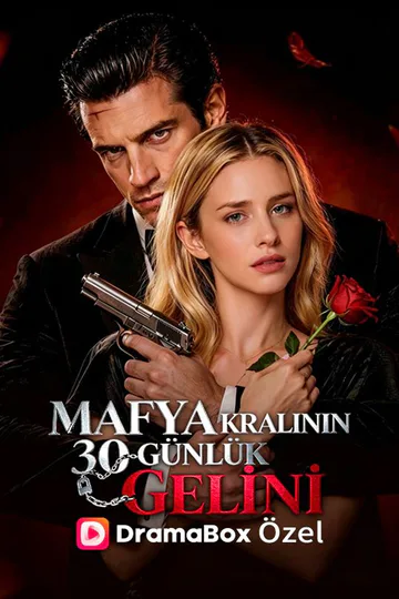 Mafya Kralının 30 Günlük Gelini afişi