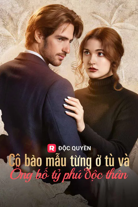 Poster phim (Lồng tiếng) Cô bảo mẫu từng ở tù và ông bố tỷ phú độc thân