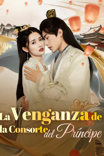 Póster de La Venganza de la Consorte del Príncipe(Doblado)