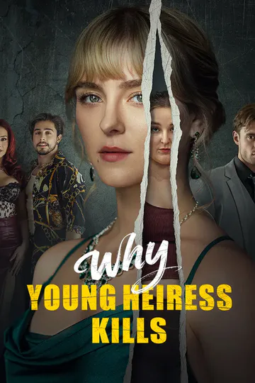 Why Young Heiress Kills poster